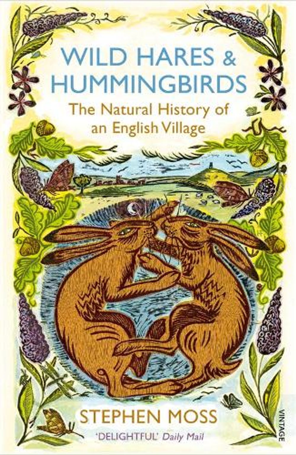 Wild Hares and Hummingbirds by Stephen Moss - ISBN: 9780099552468
