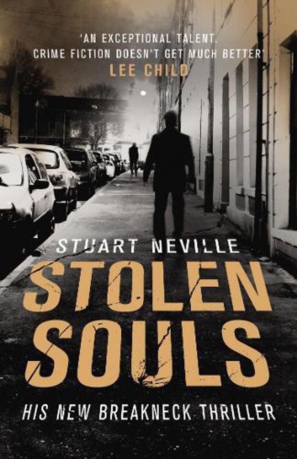 Stolen Souls by Stuart Neville - ISBN: 9780099552574