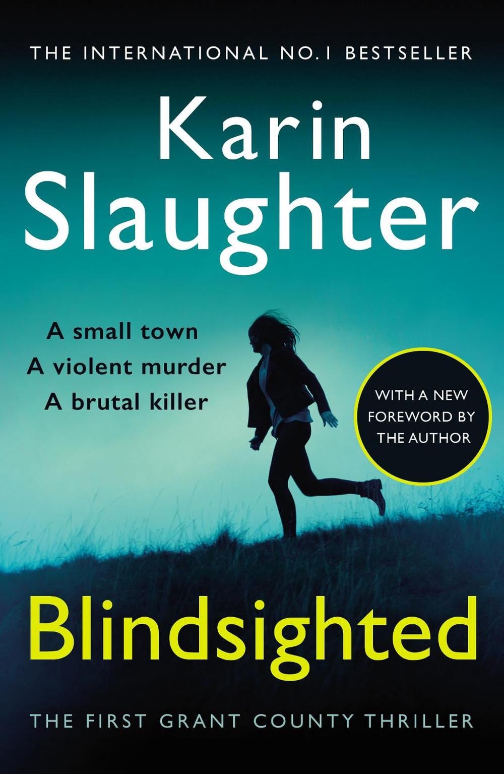 Blindsighted - Grant County (Book 1) by Karin Slaughter - ISBN: 9780099553052