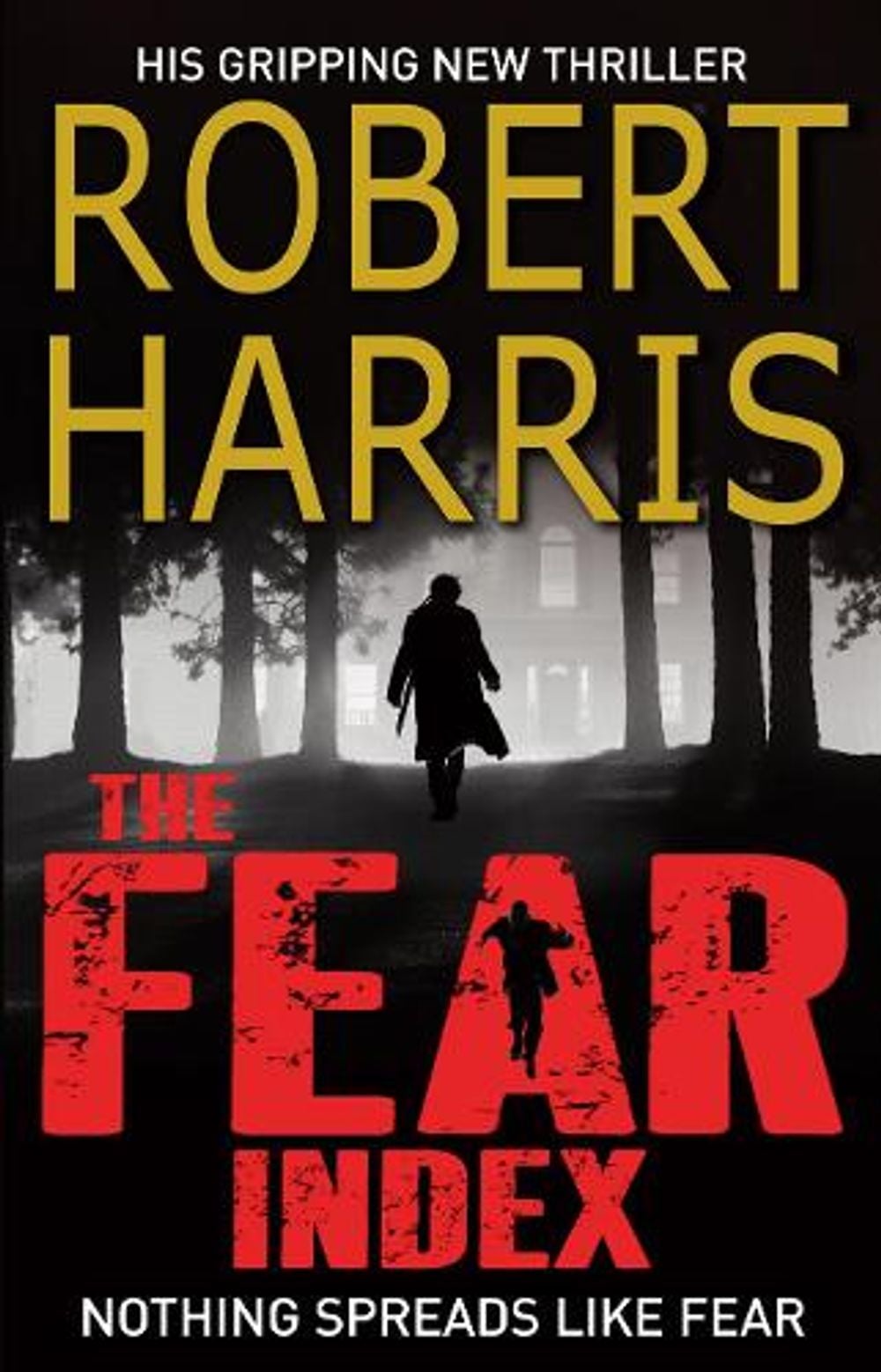 The Fear Index by Robert Harris - ISBN: 9780099553267