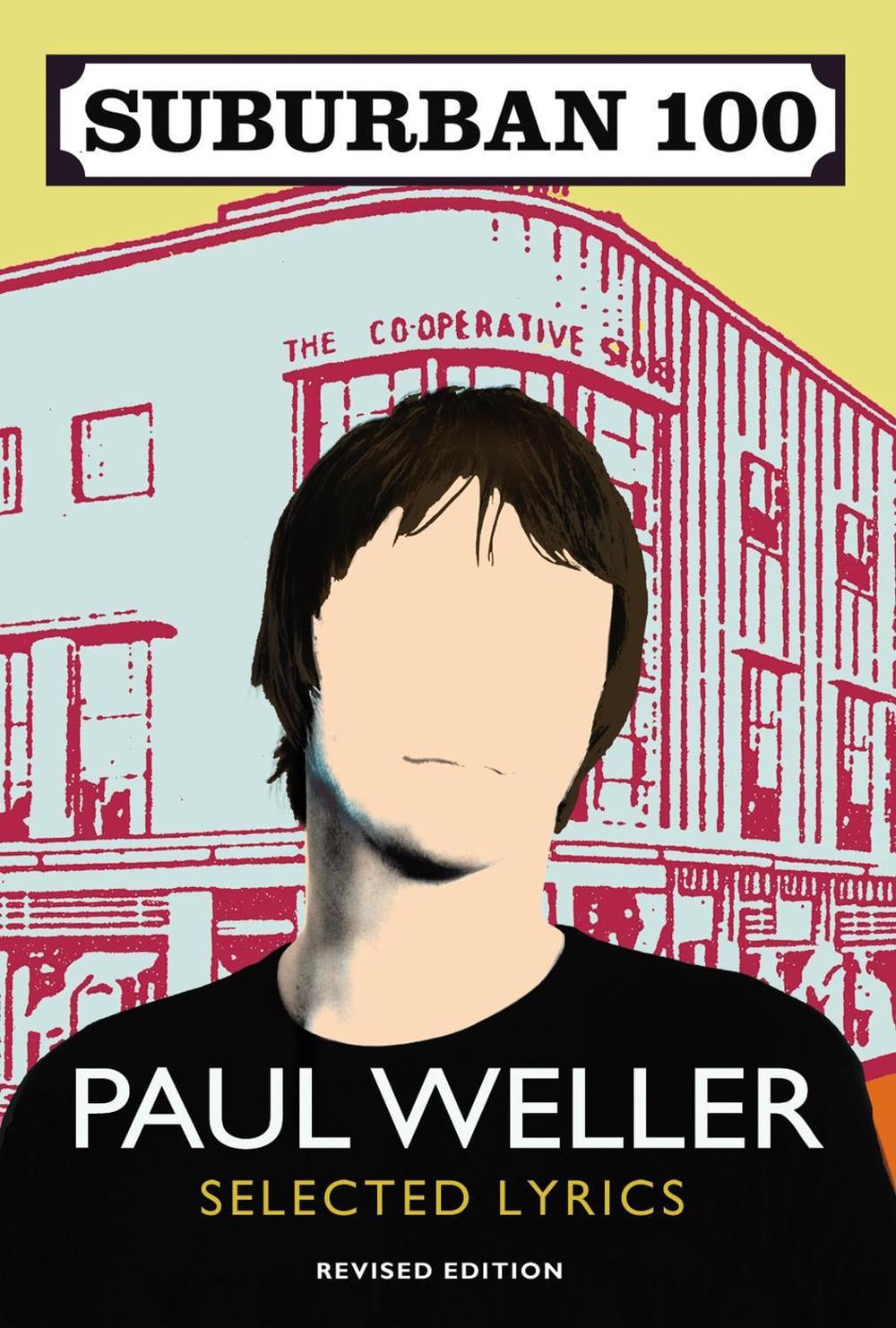 Suburban 100 by Paul Weller - ISBN: 9780099553496