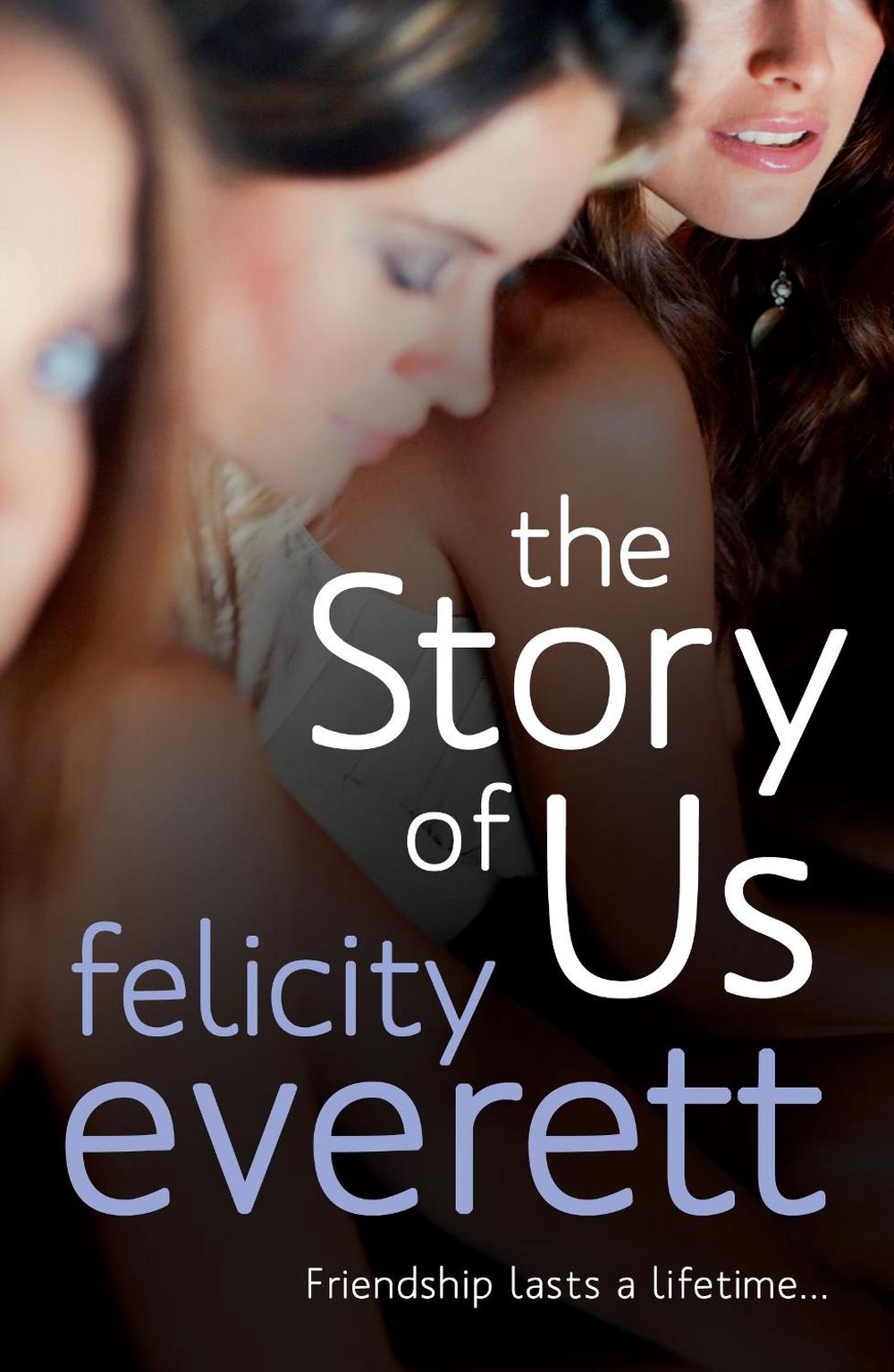 The Story of Us by Felicity Everett - ISBN: 9780099553694