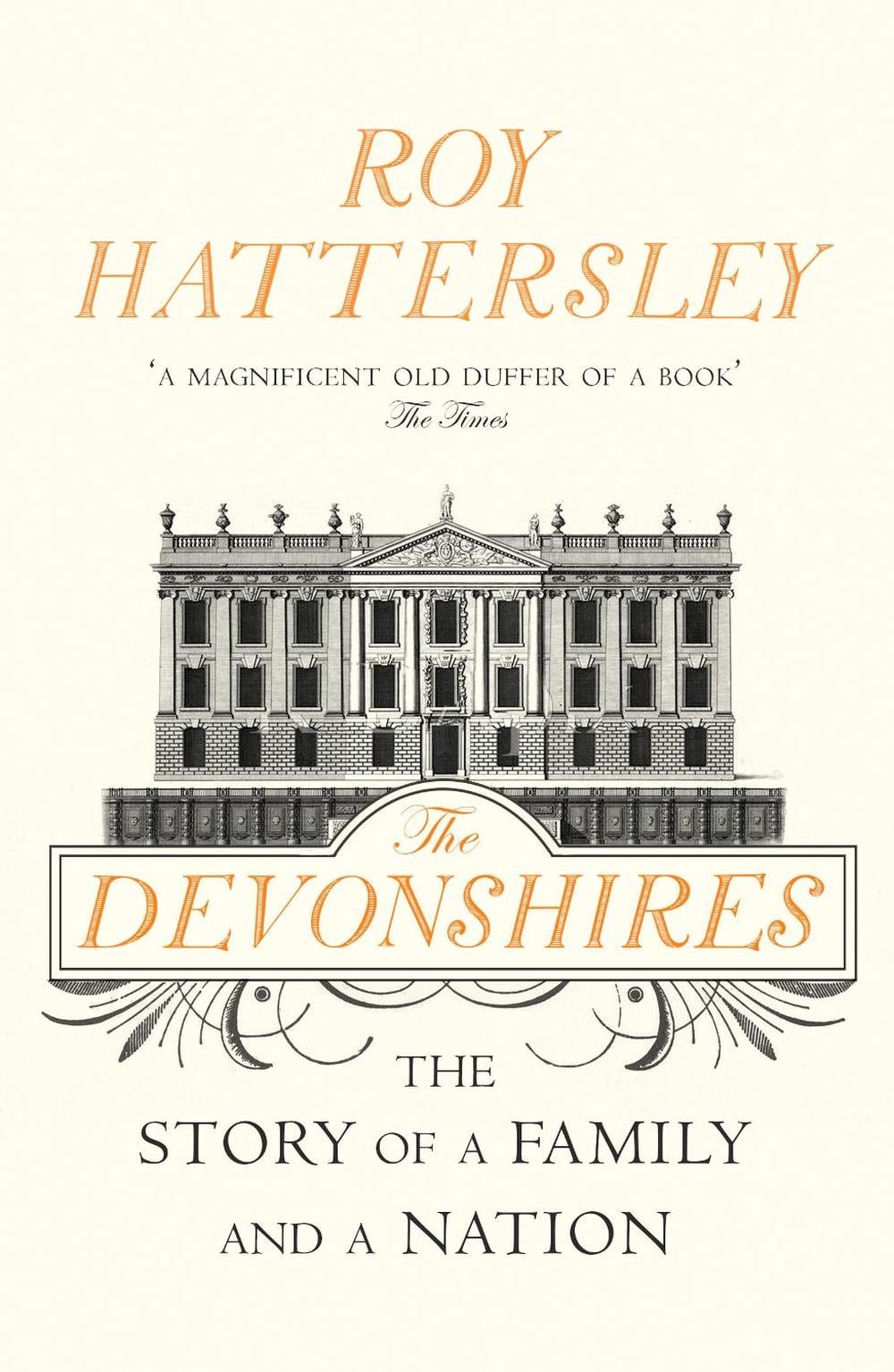 The Devonshires by Roy Hattersley - ISBN: 9780099554394
