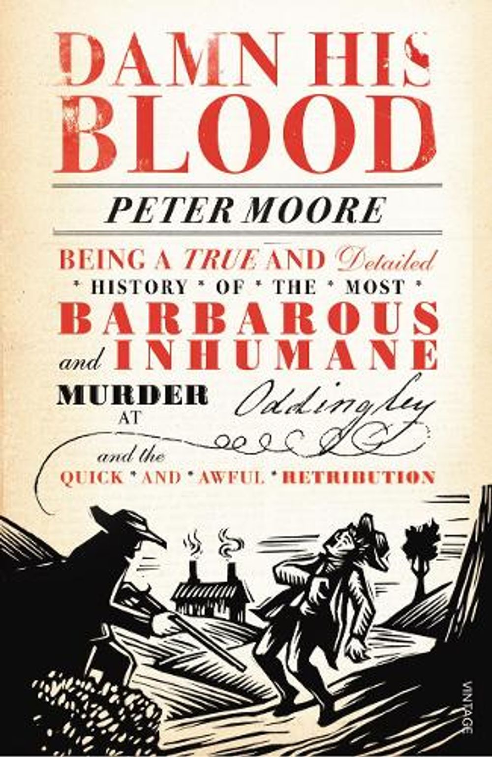 Damn His Blood by Peter Moore - ISBN: 9780099554677