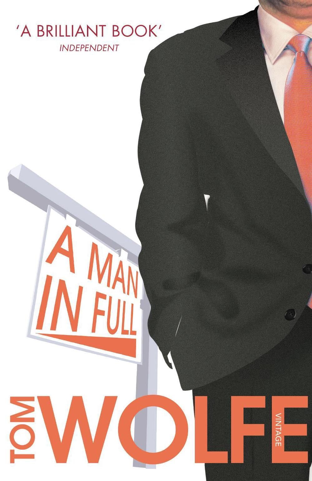 A Man In Full by Tom Wolfe - ISBN: 9780099554776
