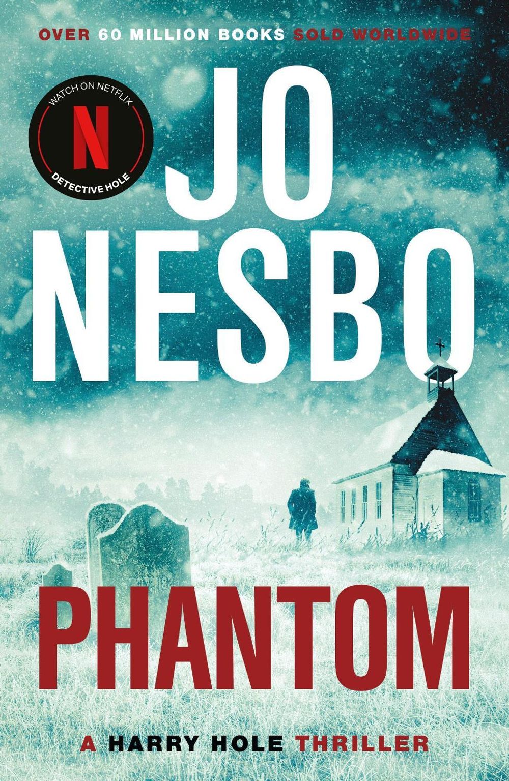 Phantom - Harry Hole (Book 9) by Jo Nesbo - ISBN: 9780099554783