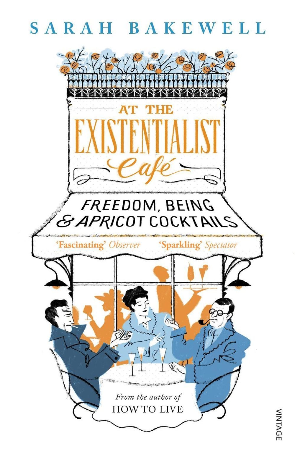 At The Existentialist Café by Sarah Bakewell - ISBN: 9780099554882