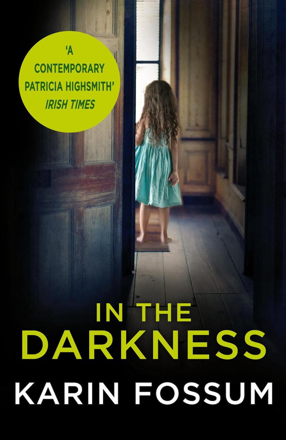 In the Darkness by Karin Fossum - ISBN: 9780099554974