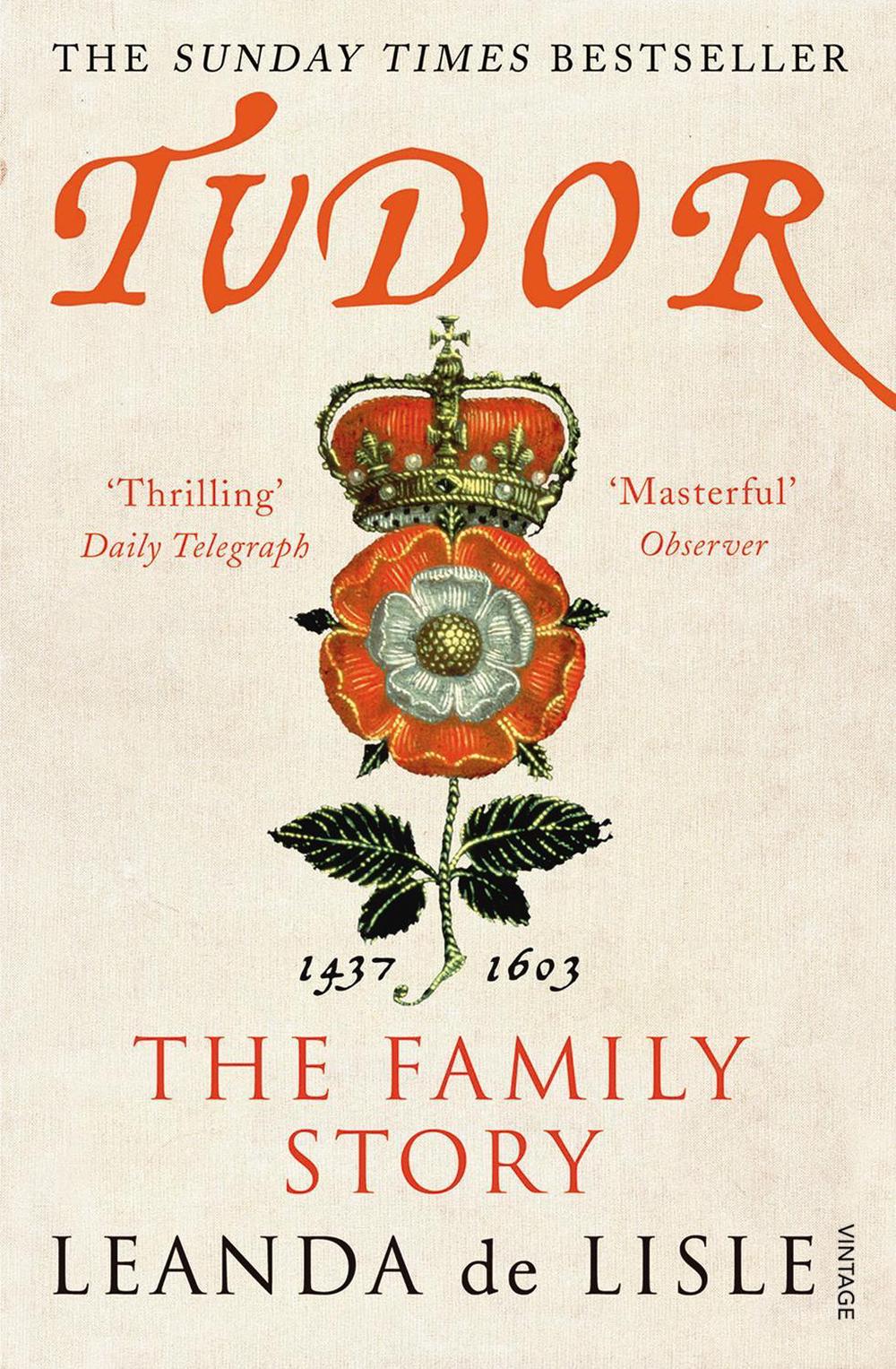 Tudor by Leanda de Lisle - ISBN: 9780099555285