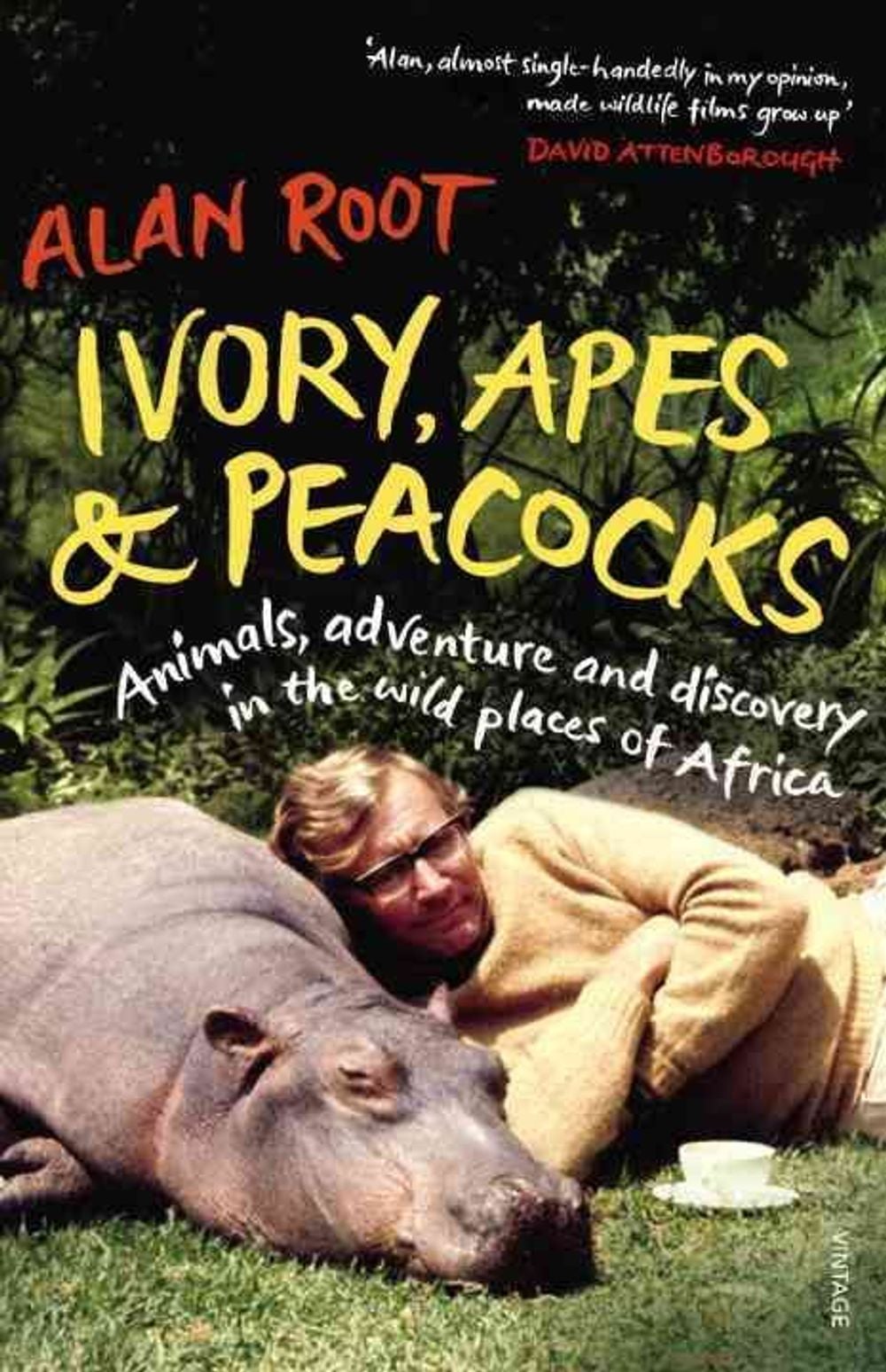 Ivory, Apes & Peacocks by Alan Root - ISBN: 9780099555889