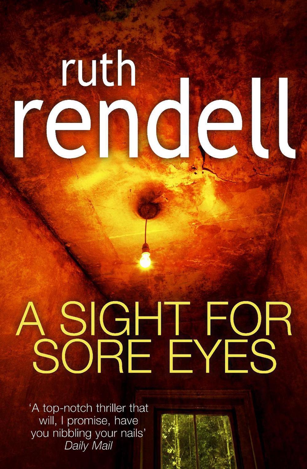 A Sight For Sore Eyes by Ruth Rendell - ISBN: 9780099557159