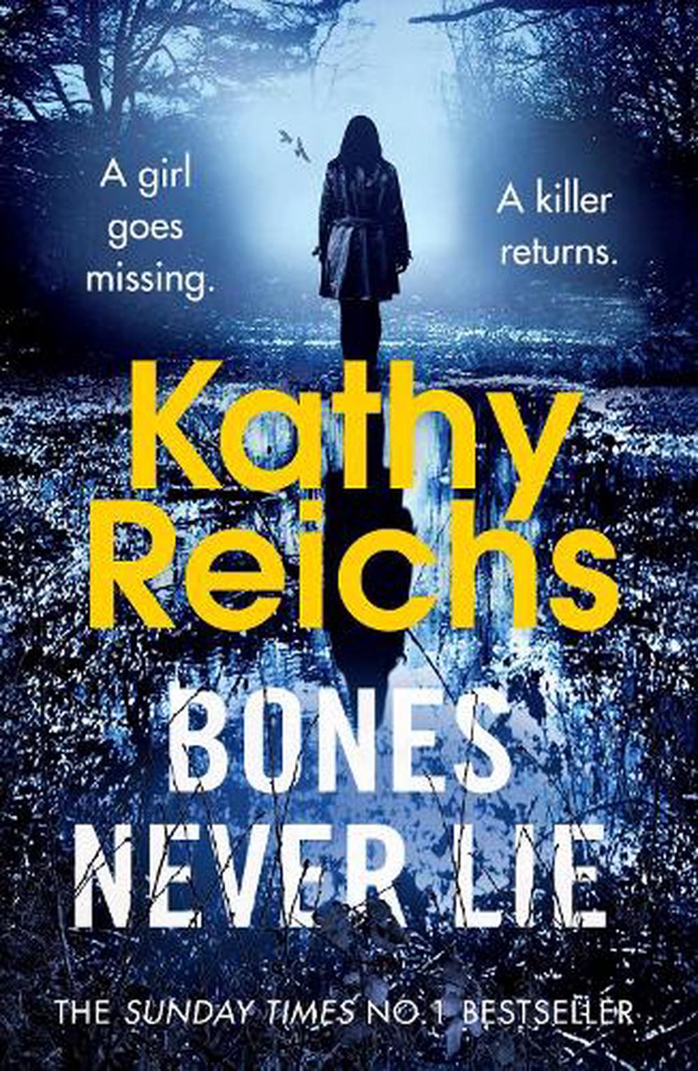 Bones Never Lie by Kathy Reichs, Paperback, 9780099558071 | Buy online ...