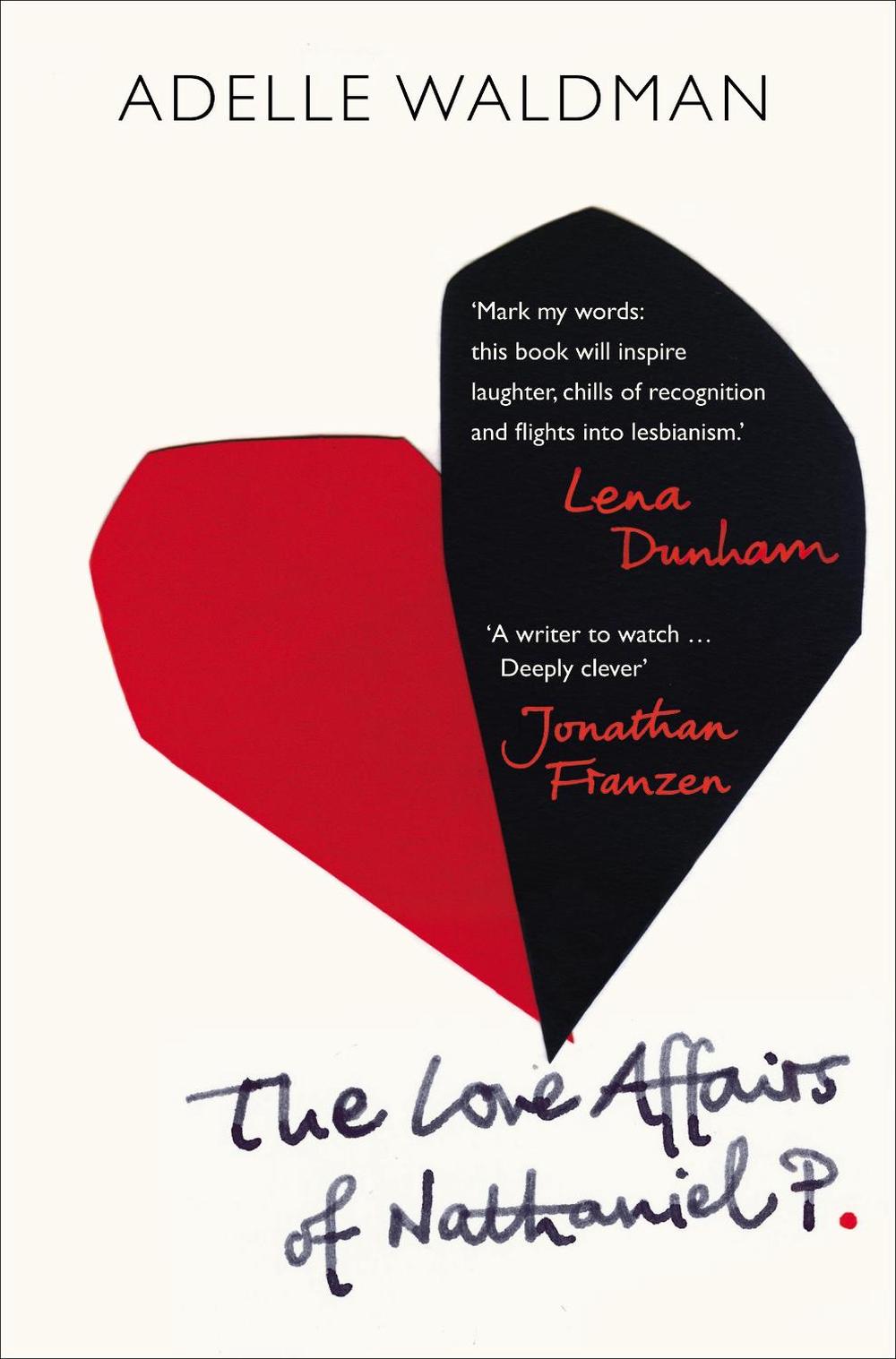 The Love Affairs of Nathaniel P. by Adelle Waldman - ISBN: 9780099558996