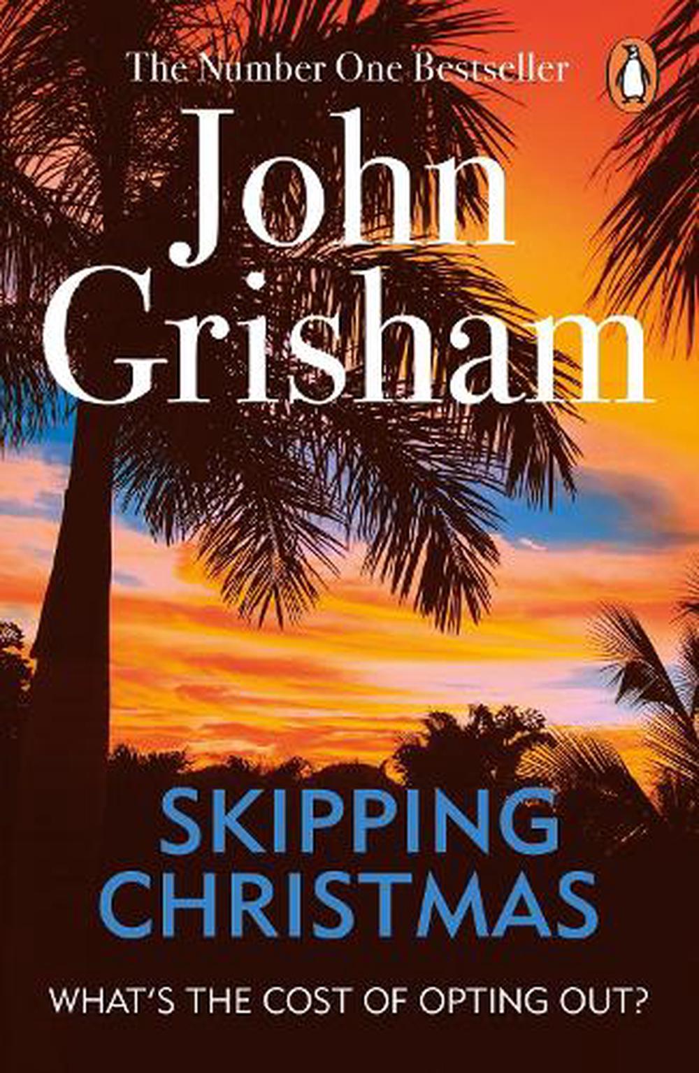 Skipping Christmas by John Grisham, Paperback, 9780099559993 | Buy ...