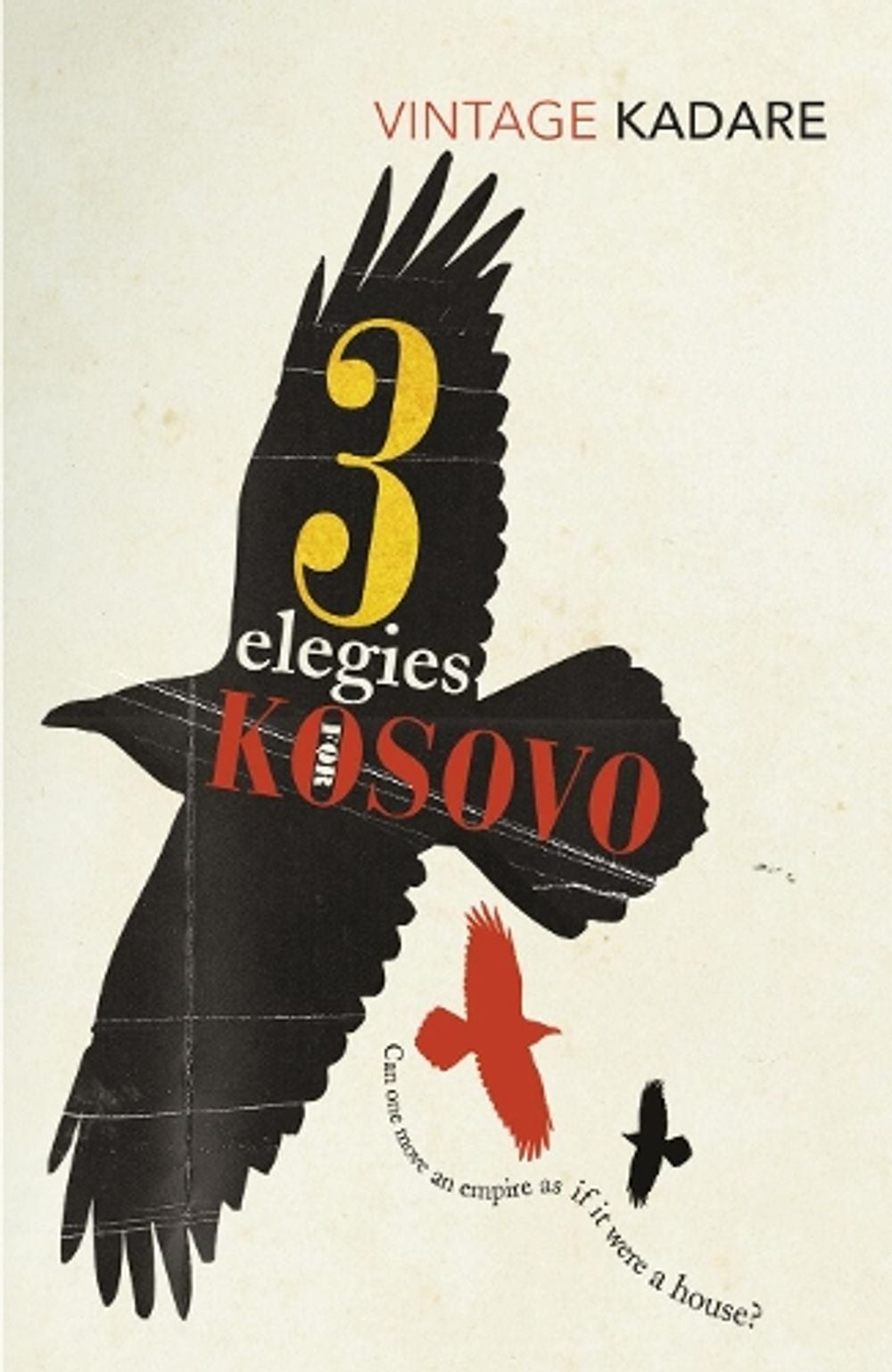 Three Elegies For Kosovo by Ismail Kadare - ISBN: 9780099560951