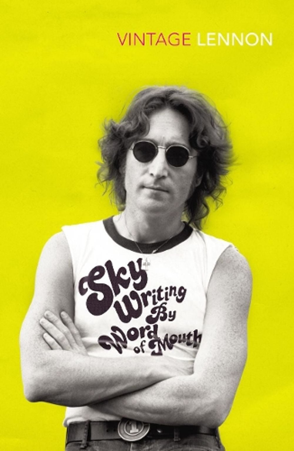 Skywriting By Word of Mouth by John Lennon - ISBN: 9780099561262