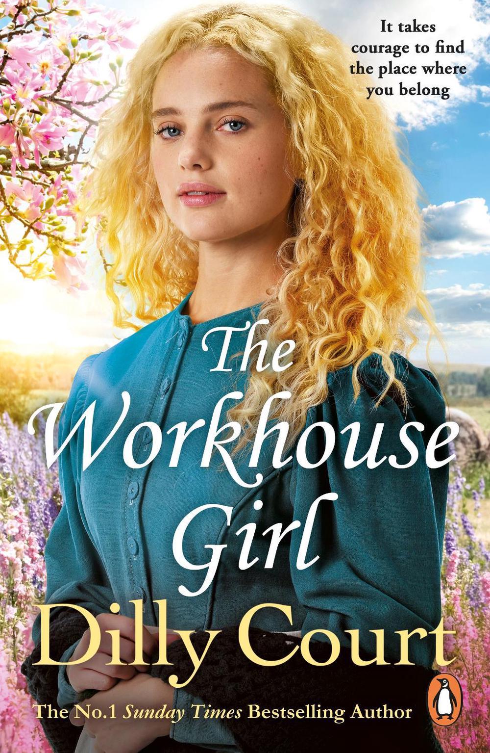 The Workhouse Girl by Dilly Court - ISBN: 9780099562627