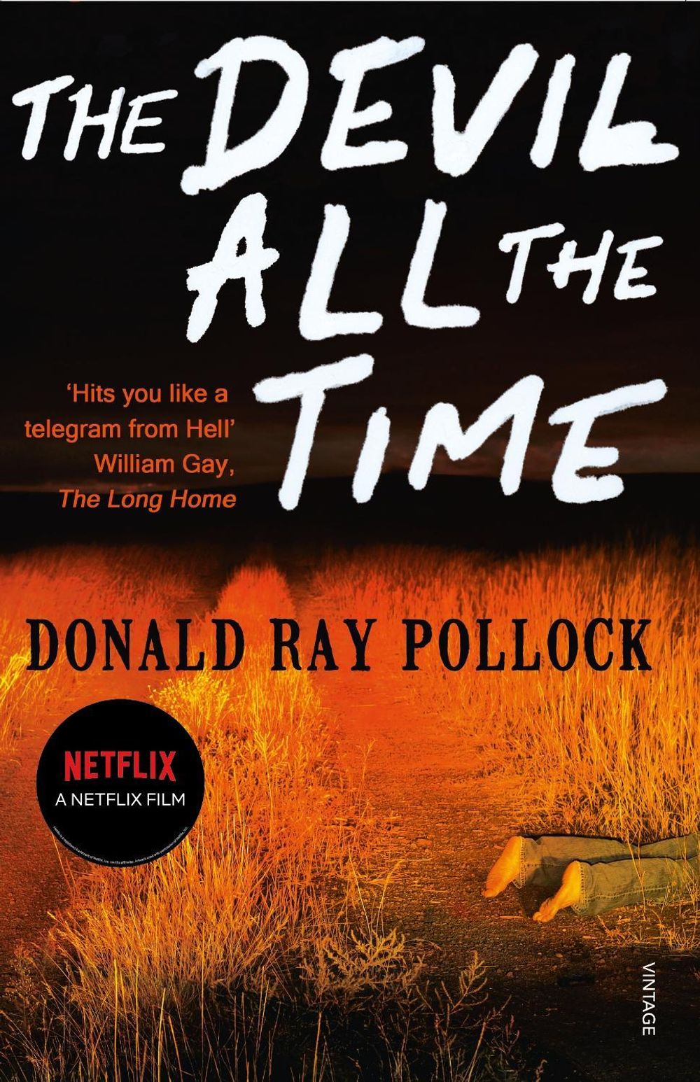 The Devil All the Time by Donald Ray Pollock - ISBN: 9780099563389