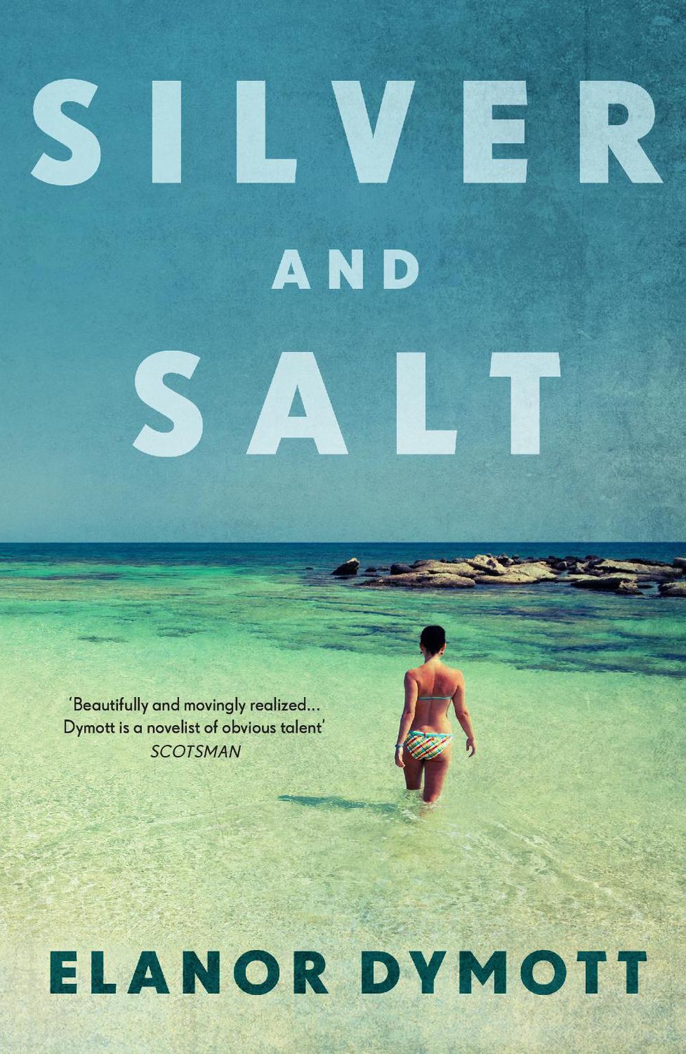 Silver & Salt by Elanor Dymott - ISBN: 9780099563624
