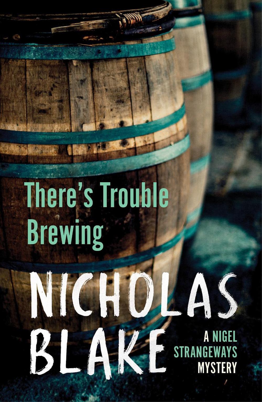 There's Trouble Brewing by Nicholas Blake - ISBN: 9780099565376
