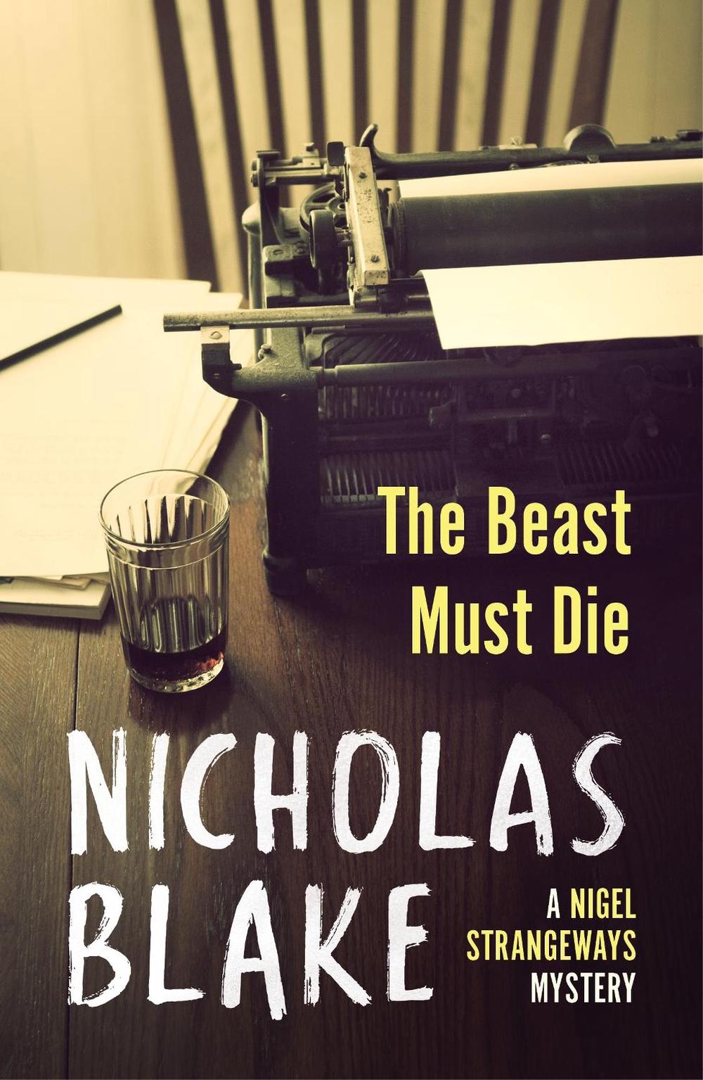 The Beast Must Die by Nicholas Blake - ISBN: 9780099565383