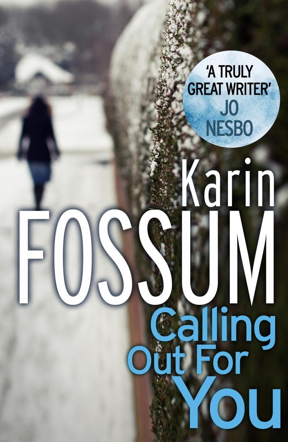 Calling out for You by Karin Fossum - ISBN: 9780099565499
