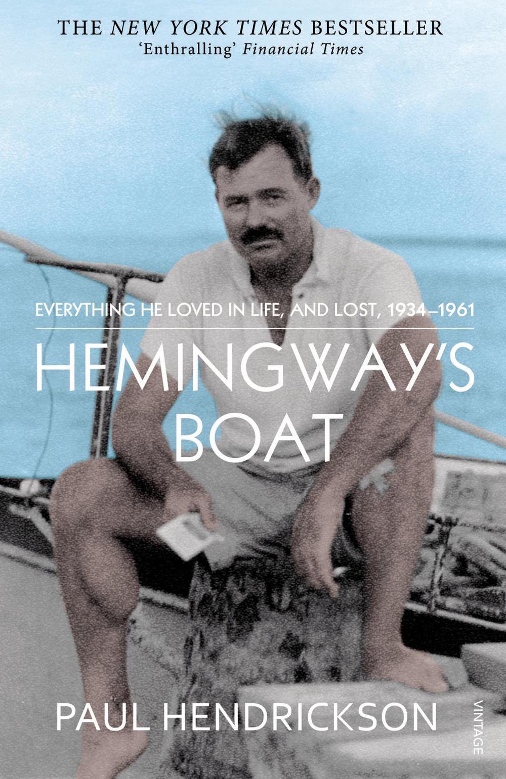 Hemingway's Boat by Paul Hendrickson - ISBN: 9780099565994