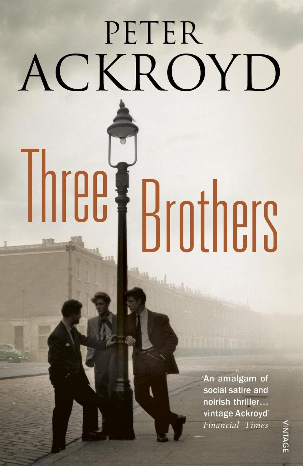 Three Brothers by Peter Ackroyd - ISBN: 9780099566038