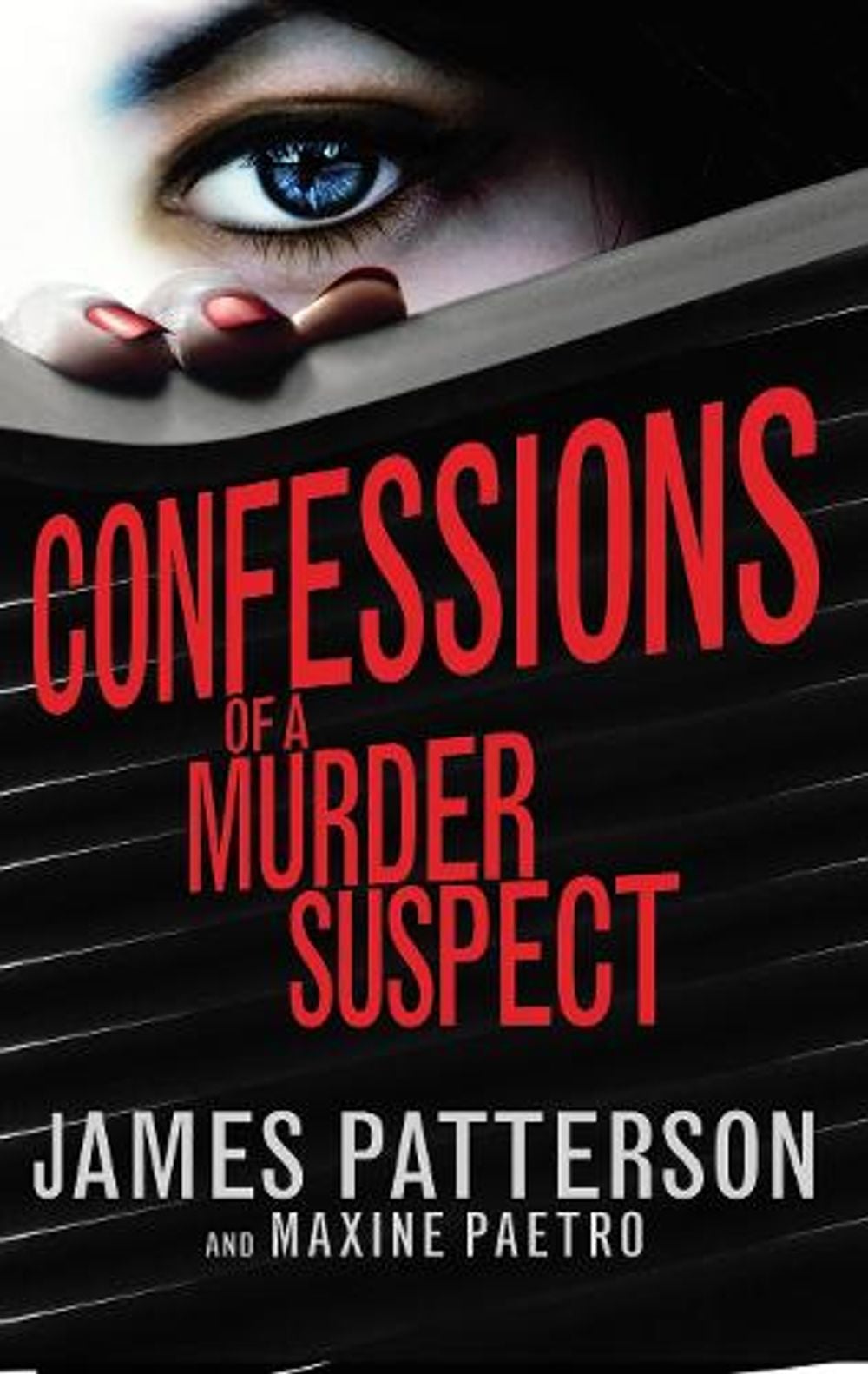 Confessions of a Murder Suspect by James Patterson - ISBN: 9780099567356
