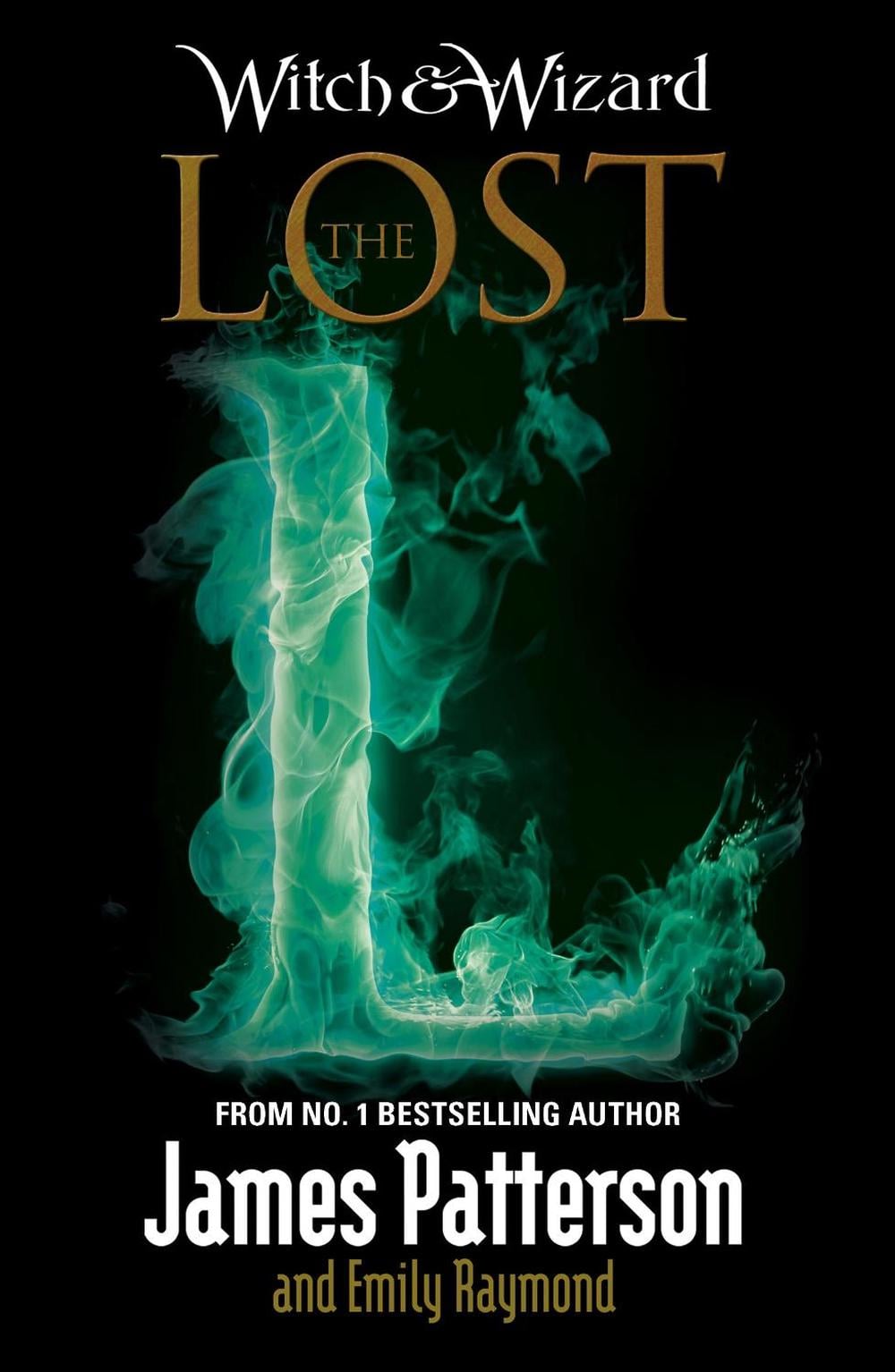 Witch & Wizard: The Lost by James Patterson - ISBN: 9780099567769