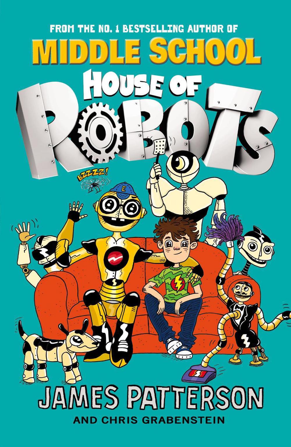 House of Robots by James Patterson - ISBN: 9780099568285