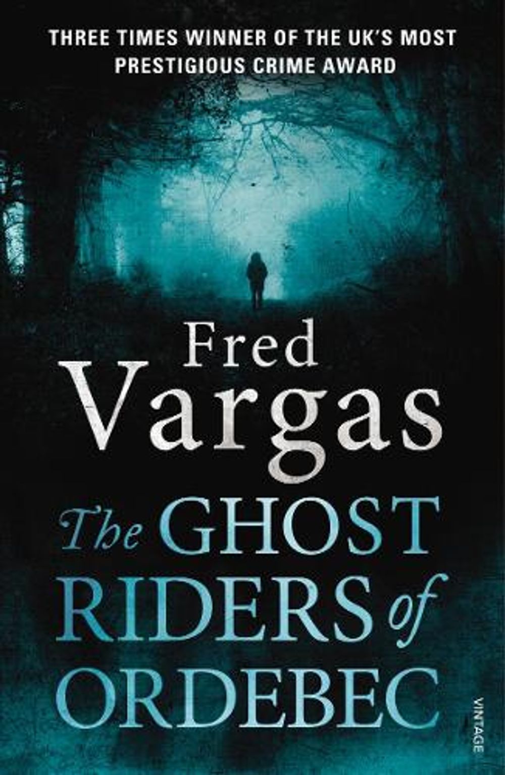 The Ghost Riders of Ordebec by Fred Vargas - ISBN: 9780099569558