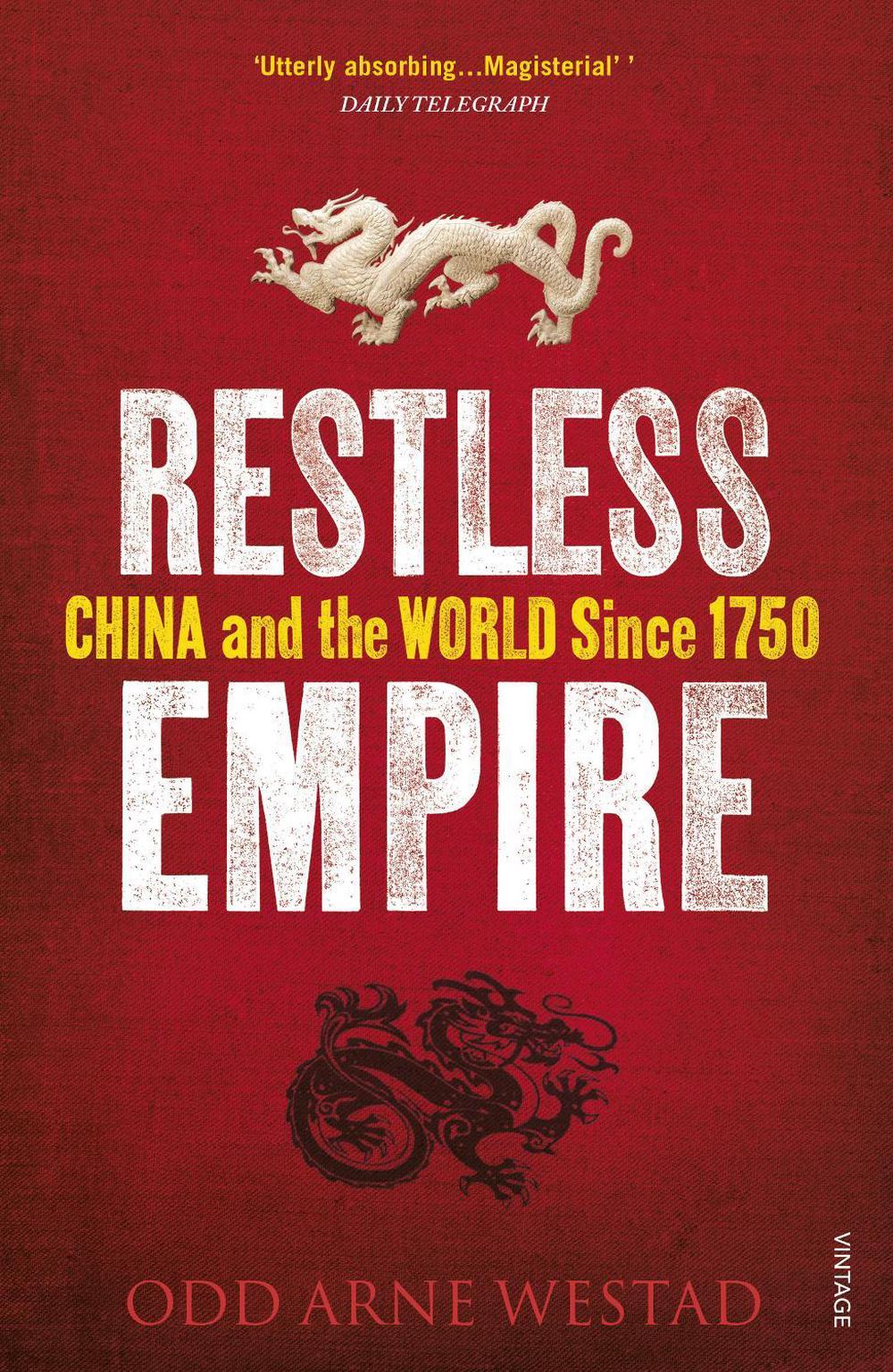 Restless Empire by Odd Arne Westad - ISBN: 9780099569596