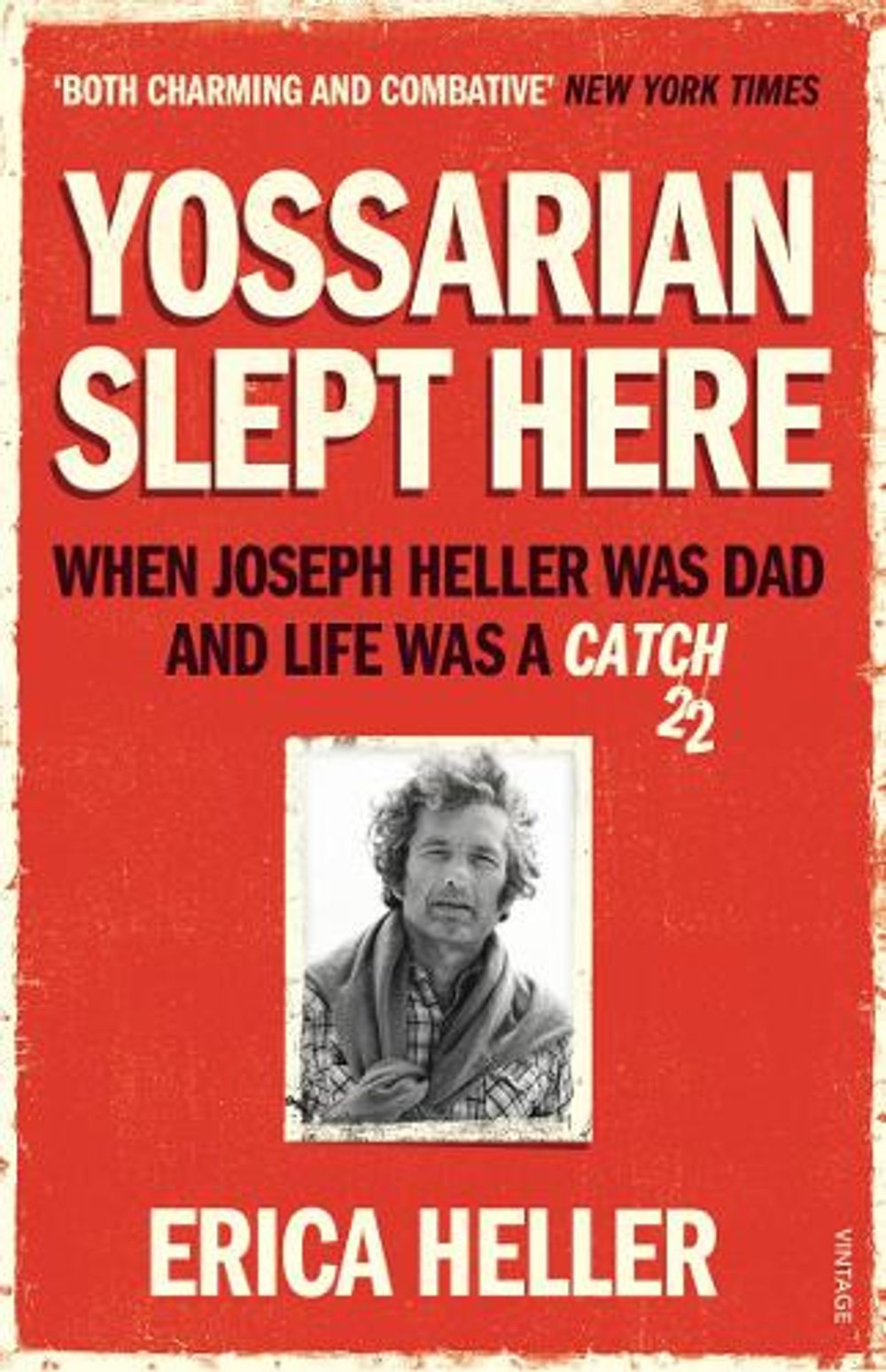 Yossarian Slept Here by Erica Heller - ISBN: 9780099570080