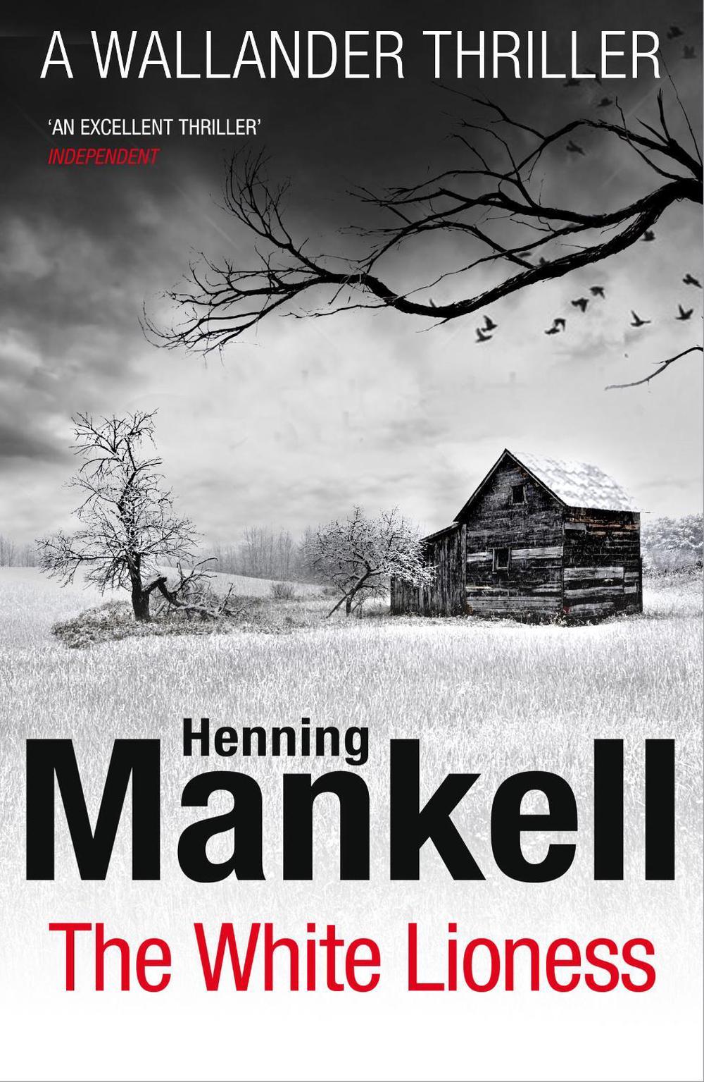 The White Lioness by Henning Mankell - ISBN: 9780099571698