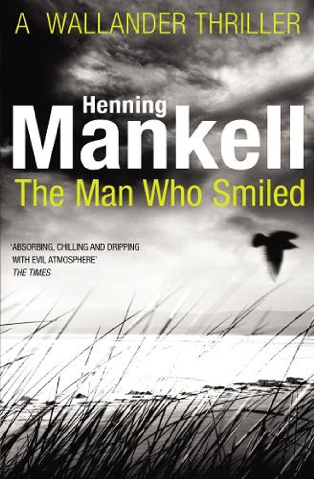 The Man Who Smiled by Henning Mankell - ISBN: 9780099571728
