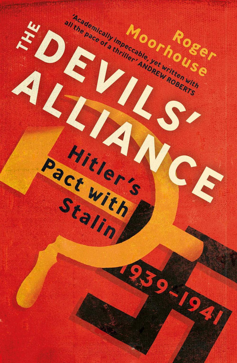 The Devils' Alliance by Roger Moorhouse - ISBN: 9780099571896