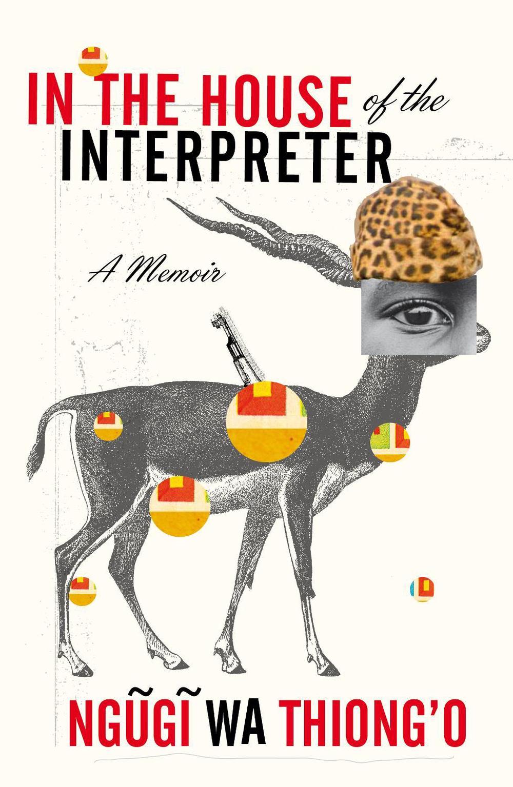 In the House of the Interpreter by Ngugi wa Thiong'o - ISBN: 9780099572244