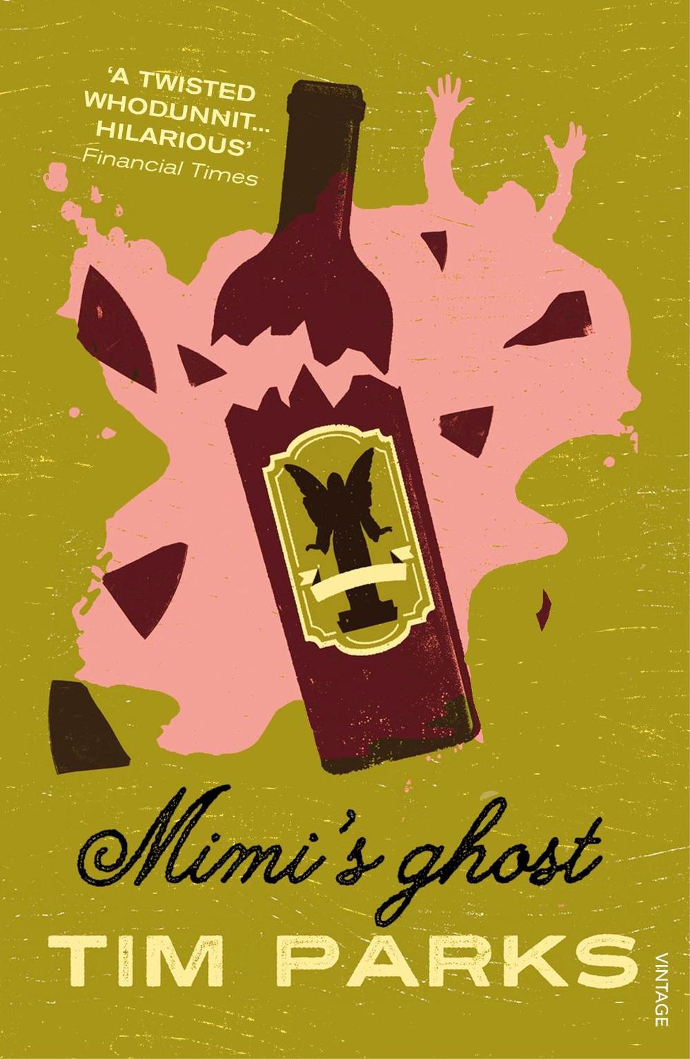 Mimi's Ghost by Tim Parks - ISBN: 9780099572602