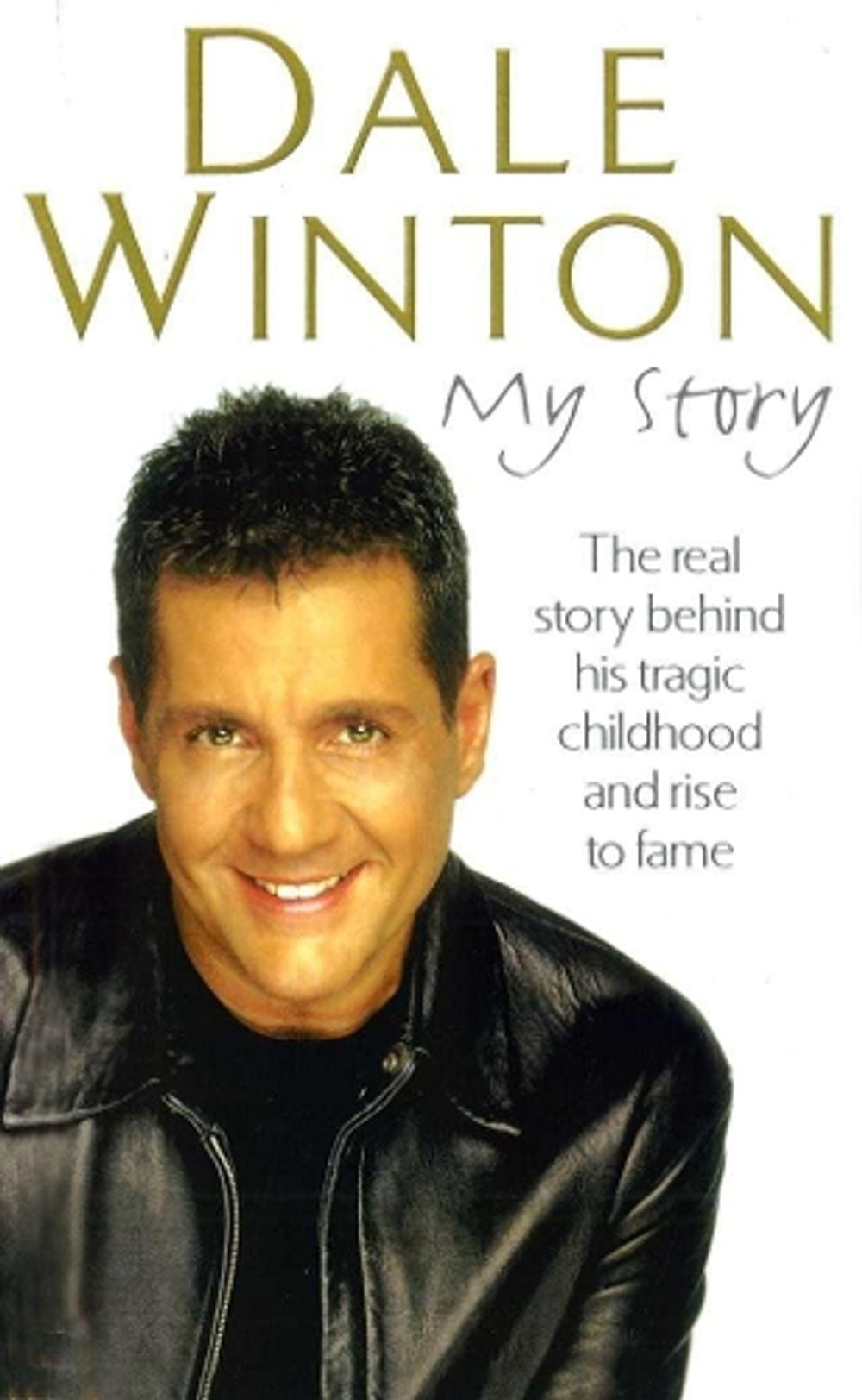 My Story by Dale Winton - ISBN: 9780099573937