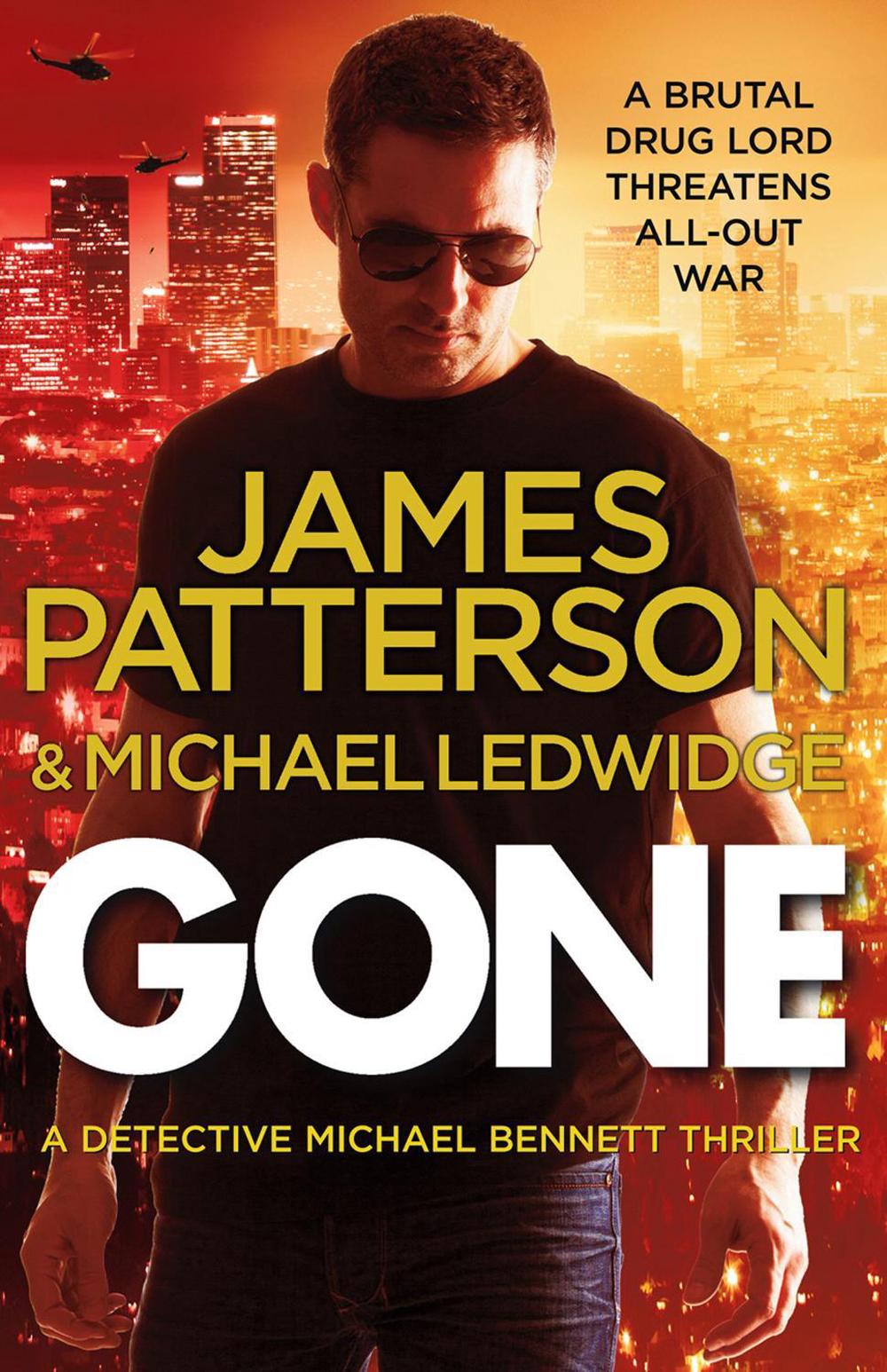 Gone - Michael Bennett (Book 6) by James Patterson - ISBN: 9780099574026