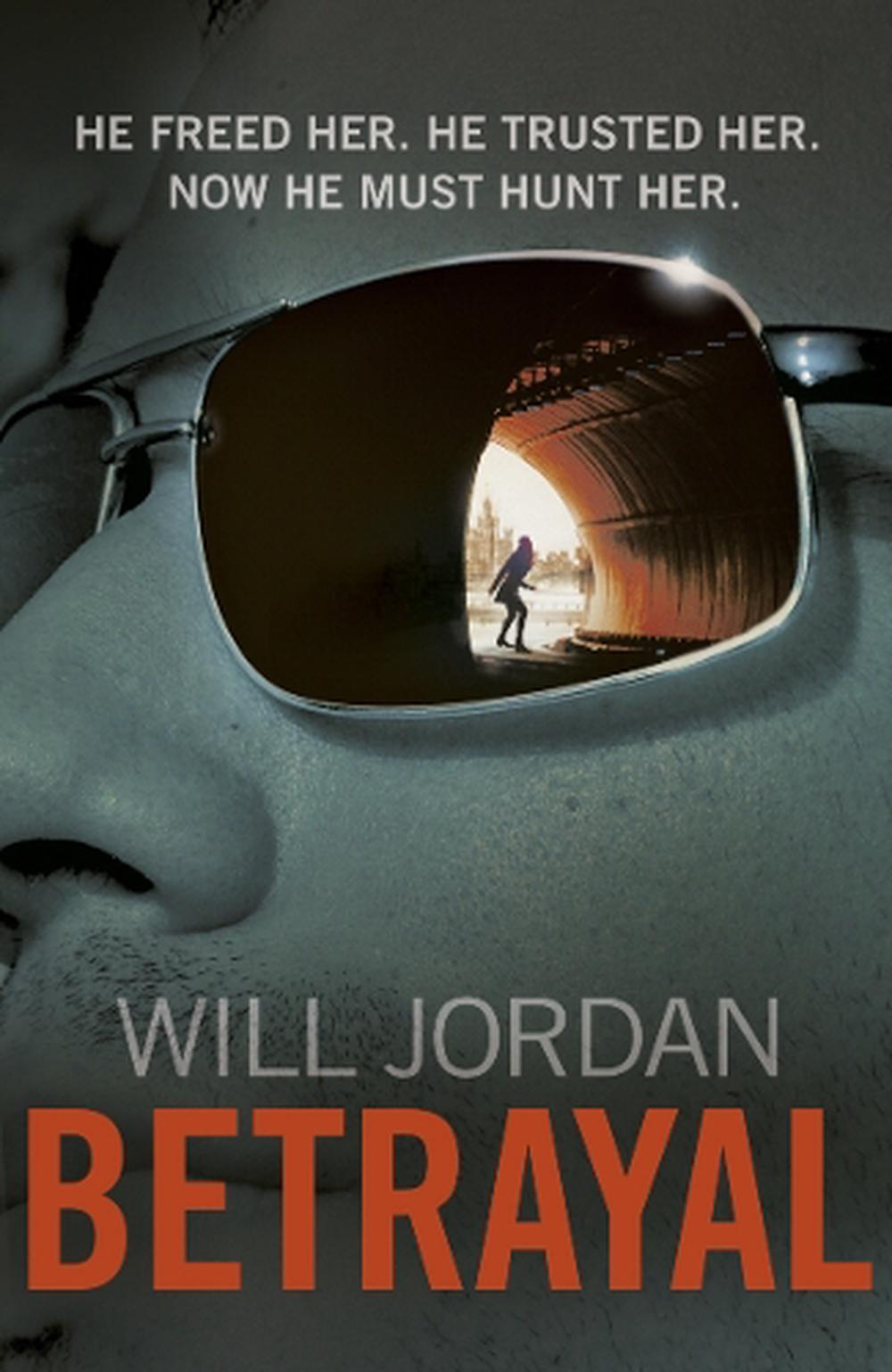 Betrayal by Will Jordan - ISBN: 9780099574484