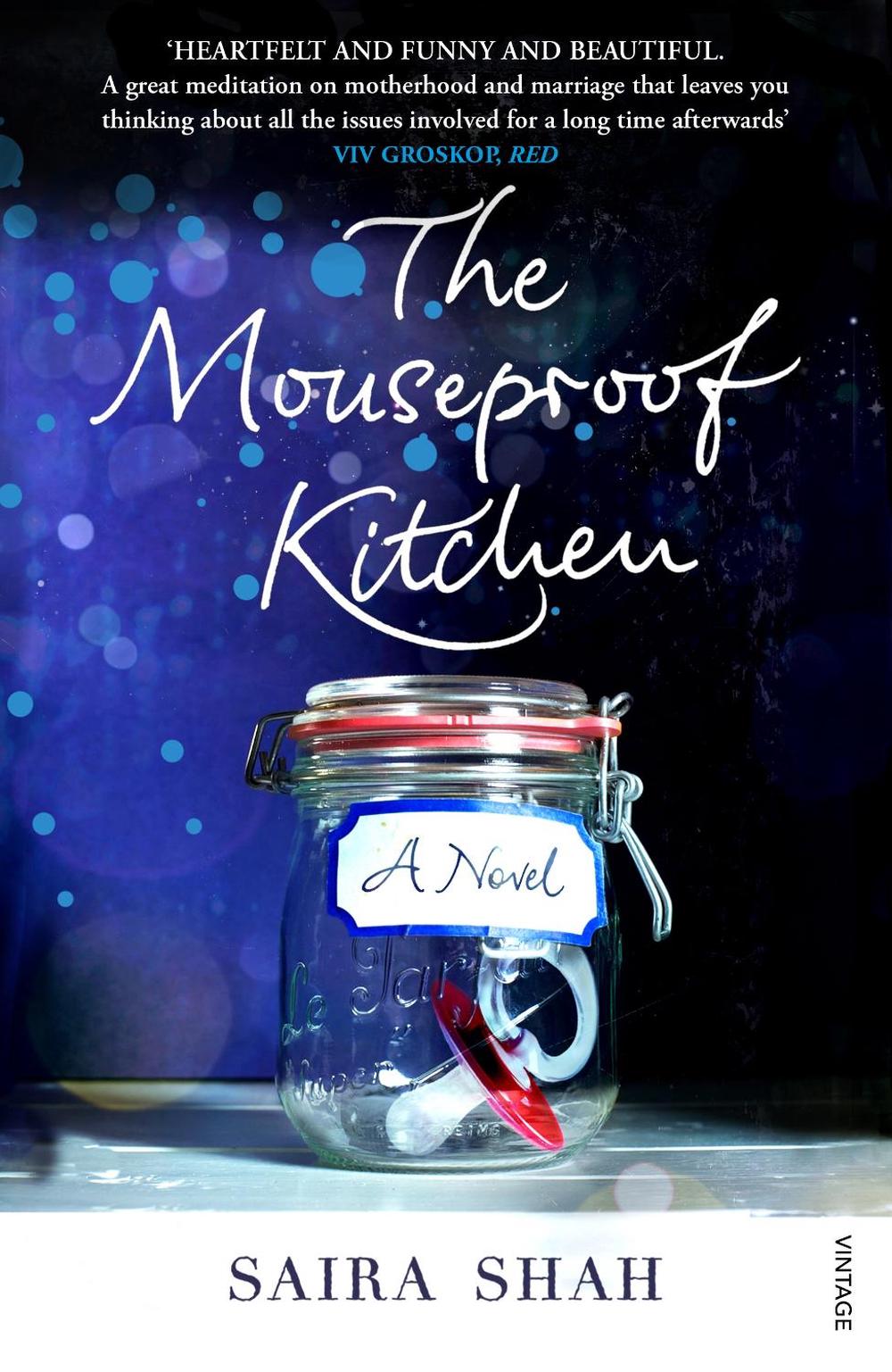 The Mouseproof Kitchen by Saira Shah - ISBN: 9780099575146
