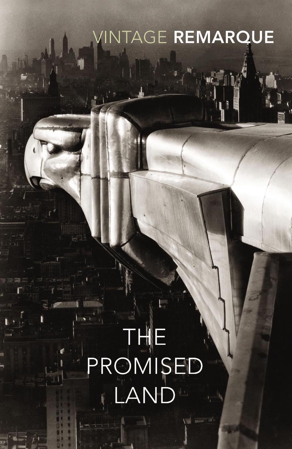 The Promised Land by Erich Maria Remarque - ISBN: 9780099577096
