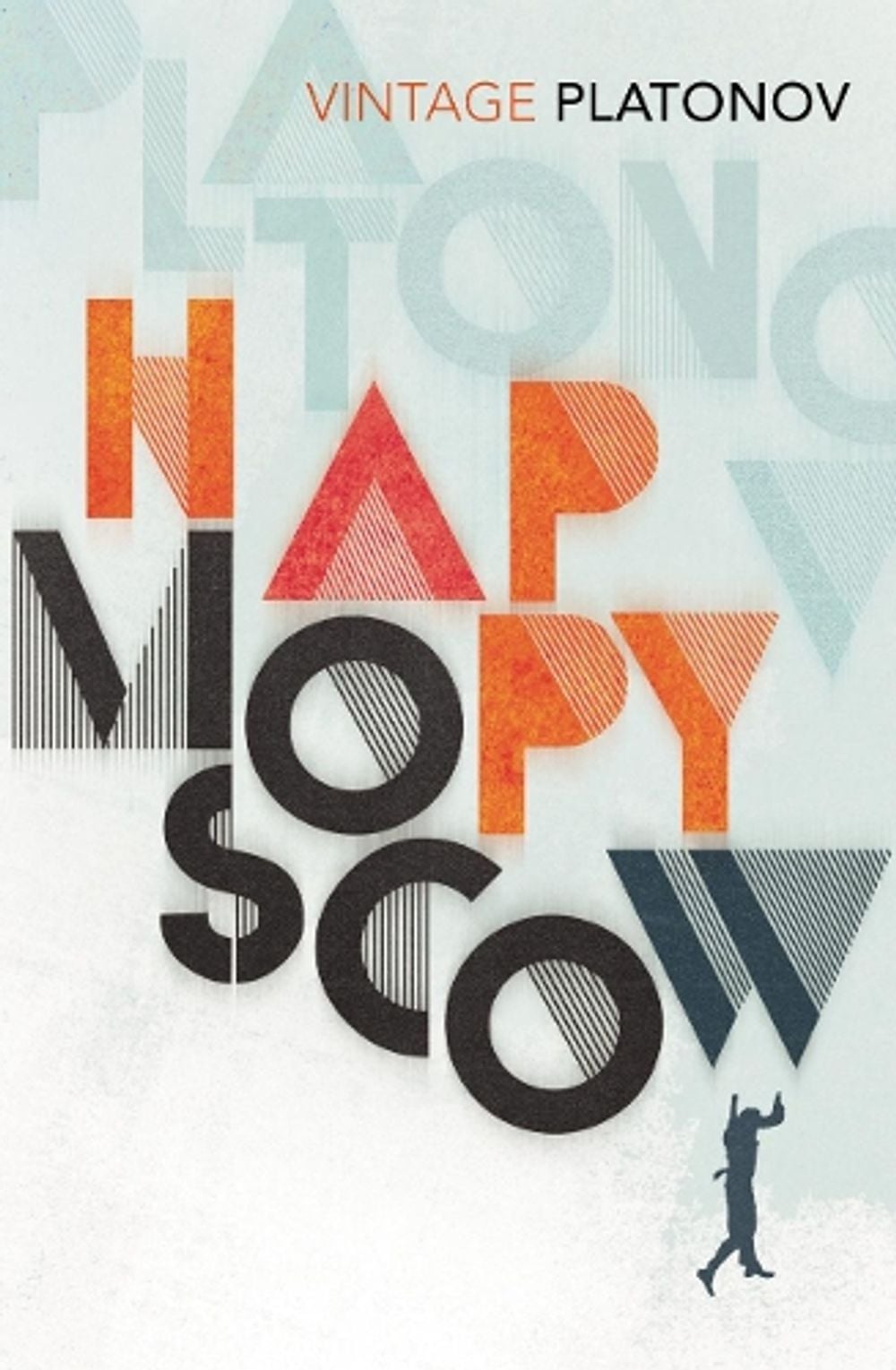 Happy Moscow by Andrey Platonov - ISBN: 9780099577256