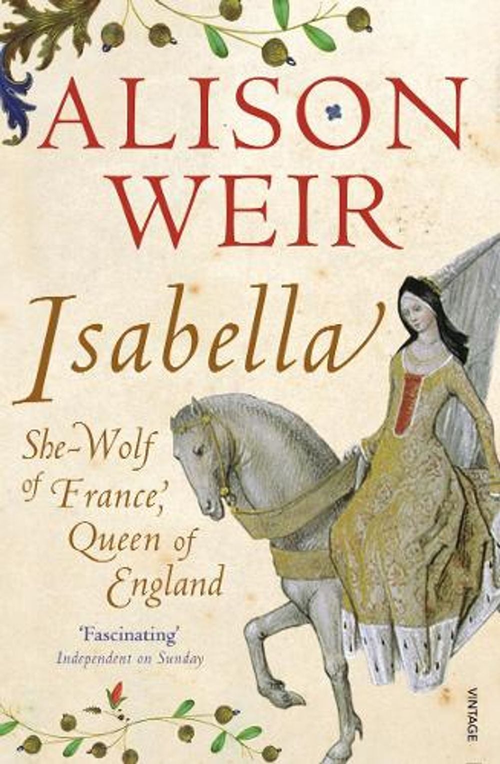 Isabella by Alison Weir - ISBN: 9780099578390