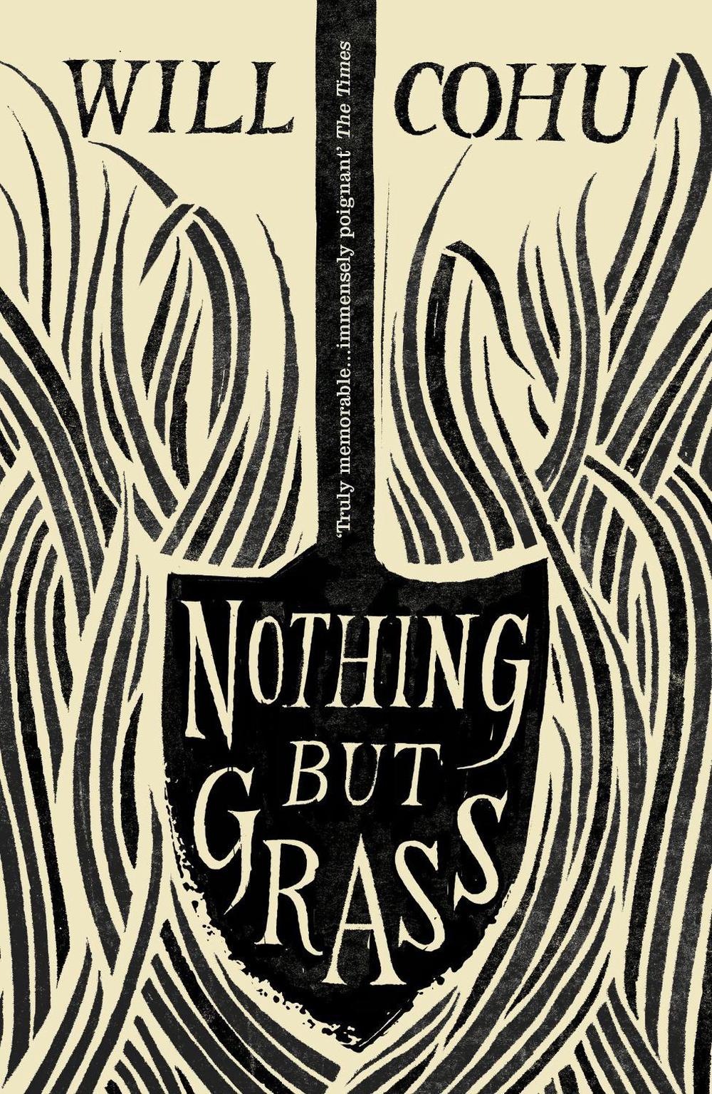 Nothing But Grass by Will Cohu - ISBN: 9780099578666