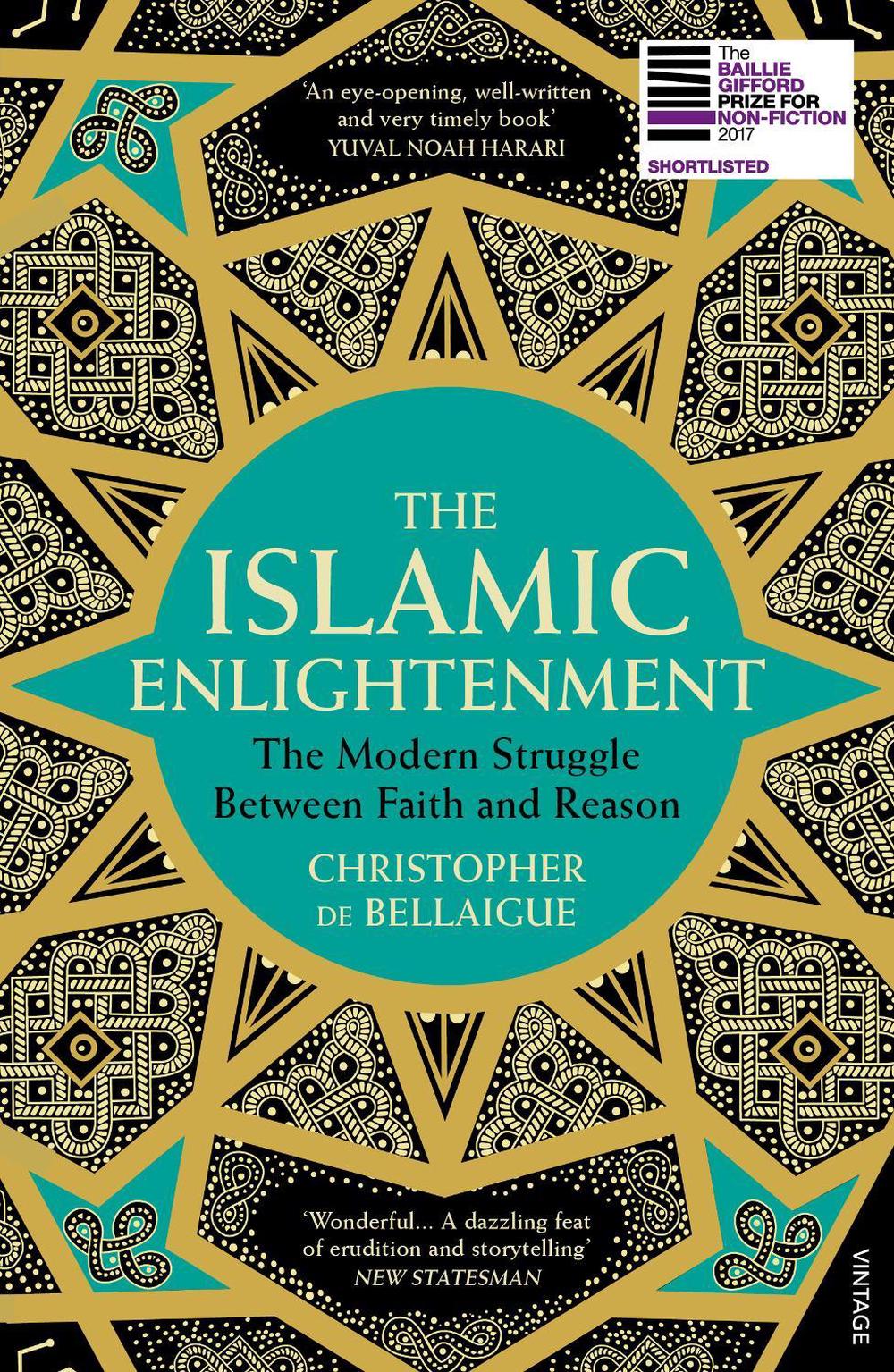 The Islamic Enlightenment by Christopher de Bellaigue - ISBN: 9780099578703