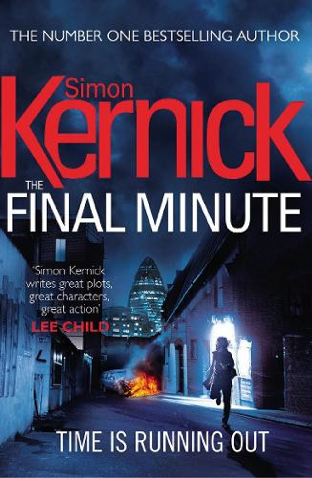The Final Minute by Simon Kernick - ISBN: 9780099579137