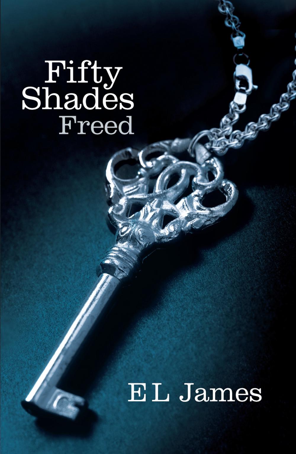 Fifty Shades Freed by E L James, 9780099579946 | Buy ...